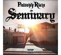 Philthy Rich - Seminary