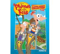 Phineas and Ferb Classic Comics Collection 1: 3 in 1