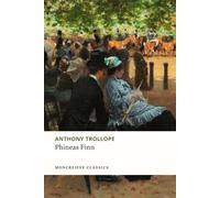 Phineas Finn: Palliser Series, Book 2