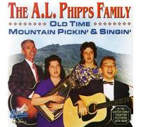 Phipps A.L. Family - Old Time Mountain Pickin'