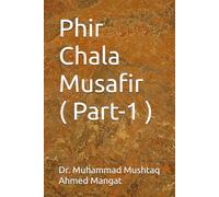 Phir Chala Musafir ( Part-1 )