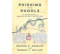 Robert J. Shiller George A. Akerlof Phishing for Phools (Copertina rigida)