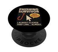 Phishing Survivor Tee Divertente Cyber Security Awareness Gee PopSockets PopGrip Adesivo