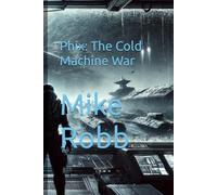 Phix: The Cold Machine War