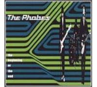 Phobes - Beginning Or the End