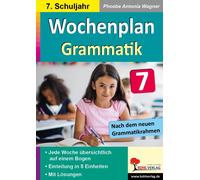 Phoebe Antonia Wochenplan Grammatik / Klasse 7: Jede Woche übersich (Tascabile)