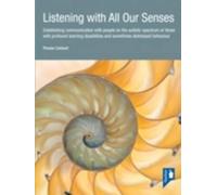 Phoebe Caldwell Listening with All Our Senses: a Handbook (Tascabile)