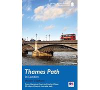 Phoebe Clapham Thames Path in London (Tascabile) National Trail Guides