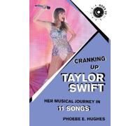 Phoebe E. Hughes Cranking Up Taylor Swift (Tascabile) GOES TO 11
