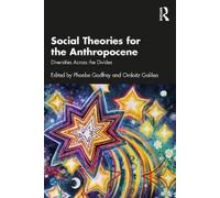 Phoebe Godfrey Social Theories for the Anthropocene (Tascabile)