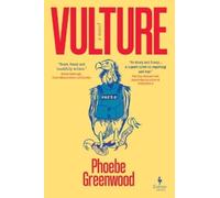 Phoebe Greenwood Vulture (Copertina rigida)