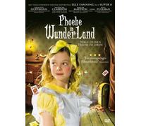 PHOEBE IM WUNDERLAND - Wage deinen Trum zu leben