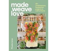 Phoebe Jones Made Weave Love (Tascabile)