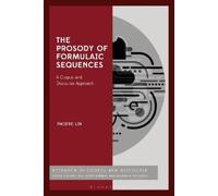 Phoebe Lin The Prosody of Formulaic Sequences (Tascabile) Corpus and Discourse