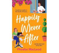 Phoebe MacLeod Happily Never After (Tascabile)