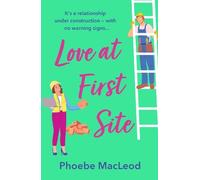 Phoebe MacLeod Love at First Site (Tascabile)