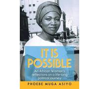 Phoebe Muga Asiyo It Is Possible (Tascabile)