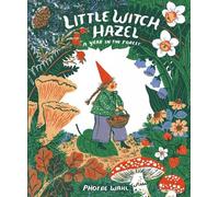 Phoebe Wahl Little Witch Hazel (Copertina rigida)