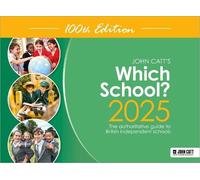 Phoebe Whybray Which School? 2025: The authoritative guide to Britis (Tascabile)
