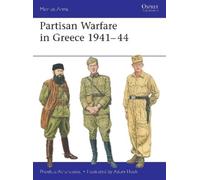 Phoebus Athanassiou Partisan Warfare in Greece 1941-44 (Tascabile) Men-at-Arms