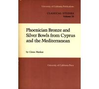 Phoenician Bronze and Silver Bowls from Cyprus and the Mediterranean