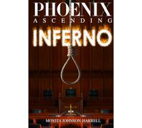 PHOENIX ASCENDING INFERNO: Rise From The Ashes Chapter 1
