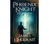 Phoenix Knight: The Lost Son: 1