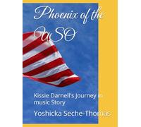 Phoenix of the USO: Kissie Darnell's Journey in music Story