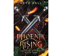 Phoenix Rising: 1