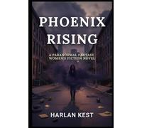 Phoenix Rising: a Paranormal Fantasy Women's Fiction Novel