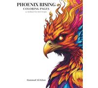 Phoenix Rising Coloring Pages: 30 Mythical Fire Bird Designs