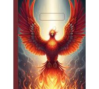 Phoenix Rising Composition Notebook: A Fantasy Mythology Journal with Fire Bird Illustration | Rebirth and Resilience Notebook for Students, Teens, and Writers