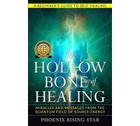 Phoenix Rising Star Hollow Bone of Healing (Tascabile) Spiritual Energy Healing