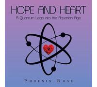 Phoenix Rose Hope and Heart (Tascabile)