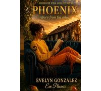 Phoenix: The Woman Who Rose from the Fire