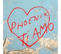 Phoenix - Ti Amo