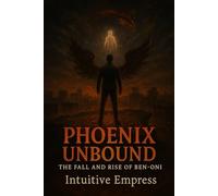 Phoenix Unbound: The Fall and Rise of Ben-Oni