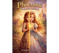 Phoenixx the Brave Princess