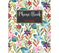 Phone Book: Contacts telephone Book. phone books with alphabet index large To keep and track Name, Home, Work or Office, Two Mobile "2" numbers, Fax, Email, Website and Notes. large Size (8x10) inches