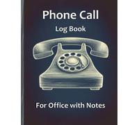 Phone Call Log Book - Track Over 550 Calls with Message Notes, Urgency Ratings, and Callback Reminders: Large 8.5” x 11” Business Communication Log for Offices, Receptionists, and Client Management