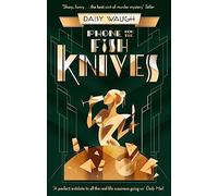 Phone for the Fish Knives: A light and witty country house murder mystery