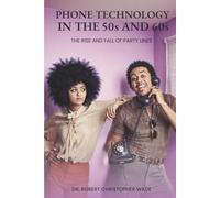 Phone Technology in the 50s and 60s: The Rise And Fall Of Party Lines