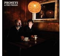 Phoneys And The Frea - Phoneys & The Freaks