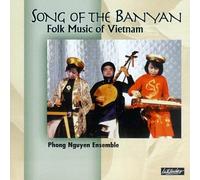 Phong Nguyen Ensemble - Song of the Banyan