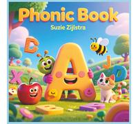 Phonic Book: A Simple and Engaging Introduction to Phonics and Early Reading | 8.5 x 8.5 inches | 56 pages | Recognize letter sounds | phonics blending practice