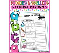 Phonics and Spelling: R Controlled Vowels: Skill Building Workbook for Spelling Activities Grade 1 Grade 2 or Grade 3 with Science of Reading Practice Word Work Activities
