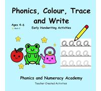 Phonics, Colour, Trace and Write: Early Handwriting Activities