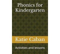 Phonics for Kindergarten: Activities and lessons