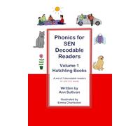 Phonics for SEN Decodable Readers: Volume 1 Hatchling Books