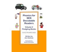 Phonics for SEN Decodable Readers: Volume 2 Fledgling Books